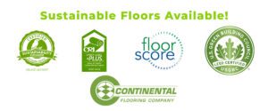 Sustainable flooring solutions offered by Continental Flooring Company